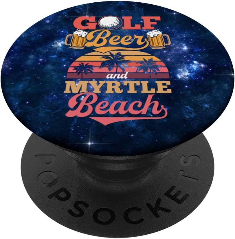 Golf Beer And Myrtle Beach South Carolina - Blue Outer Space PopSockets Standard PopGrip