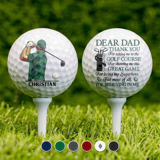 Dear Dad Thank You For Taking Me To The Golf Course - Gift For Father, Golfer - Personalized Golf Ball